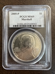 2005-P $1 Marshall MS69