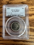 1883 5C No CENTS MS64