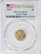 2019 $5 Gold Eagle First Strike MS70