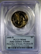 2008-D $1 John Quincy Adams Position B - First Day of Issue MS66