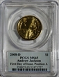 2008-D $1 Andrew Jackson Position A - First Day of Issue MS65