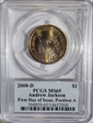 2008-D $1 Andrew Jackson Position A - First Day of Issue MS65