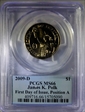 2009-D $1 James K. Polk Position A - First Day of Issue MS66