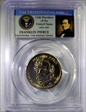 2010-P $1 Franklin Pierce  First Day of Issue - Position B MS66