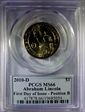 2010-D $1 Abraham Lincoln  First Day of Issue - Position B MS66