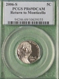 2006-S 5C Monticello PR69DCAM