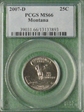 2007-D 25C Montana MS66