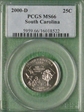 2000-D 25C South Carolina MS66