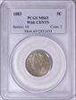 1883 5C With CENTS MS63