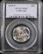 2005-P 25C California MS67