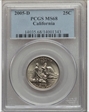 2005-D 25C California MS68
