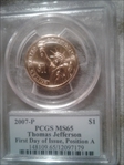 2007-P $1 Thomas Jefferson Position A - First Day of Issue MS65