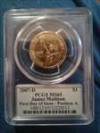 2007-D $1 James Madison Position A - First Day of Issue MS65