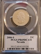 2006-S 25C Nevada PR69DCAM
