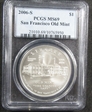 2006-S $1 San Francisco Old Mint MS69