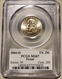 2004-D 25C Texas MS67