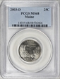 2003-D 25C Maine MS68