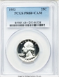 1953 25C PR68+ CAM