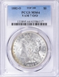 1882-O $1 VAM 7, O/O MS64