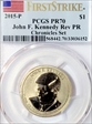 2015-P $1 John F. Kennedy Rev PR Chronicles Set First Strike PR70