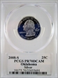 2008-S 25C Oklahoma Silver PR70DCAM