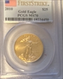 2010 $25 Gold Eagle First Strike MS70