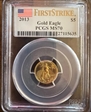 2013 $5 Gold Eagle First Strike MS70