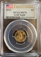 2015 $5 Gold Eagle First Strike MS70