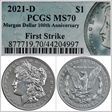 2021-D $1 Morgan Dollar 100th Anniversary First Strike MS70