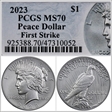 2023 $1 Peace Dollar First Strike MS70