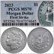 2023 $1 Morgan Dollar First Strike MS70