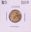2010 $5 Gold Eagle ms-60?