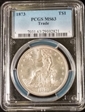 1873 T$1 Trade MS63