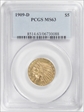 1909-D $5 MS63