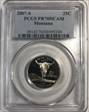 2007-S 25C Montana PR70DCAM