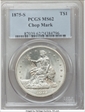 1875-S T$1 Type-I/I Chopmarked MS62