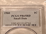 1960 1C Small Date PR65RD