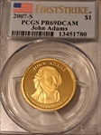 2007-S $1 John Adams First Strike PR69DCAM