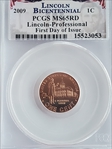 2009 1C Lincoln-Professional  First Day of Issue MS65RD