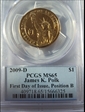 2009-D $1 James K. Polk Position B - First Day of Issue MS65