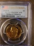 2010-S $1 Millard Fillmore First Strike PR69DCAM