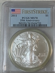 2011 $1 Eagle-25th Anniversary First Strike MS70