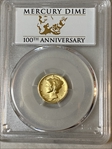 2016-W 10C Mercury Dime Gold 100th Anniversary First Strike Label SP70