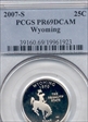 2007-S 25C Wyoming PR69DCAM