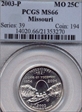 2003-P 25C Missouri MS66