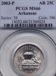 2003-P 25C Arkansas MS66