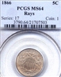 1866 5C Rays MS64