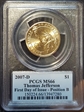 2007-D $1 Thomas Jefferson Position B - First Day of Issue MS66