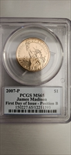2007-P $1 James Madison Position B - First Day of Issue MS65