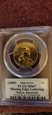 (2009) $1 Missing Edge Lettering Native American Moy Signature MS67